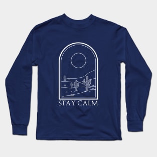 Stay calm Long Sleeve T-Shirt